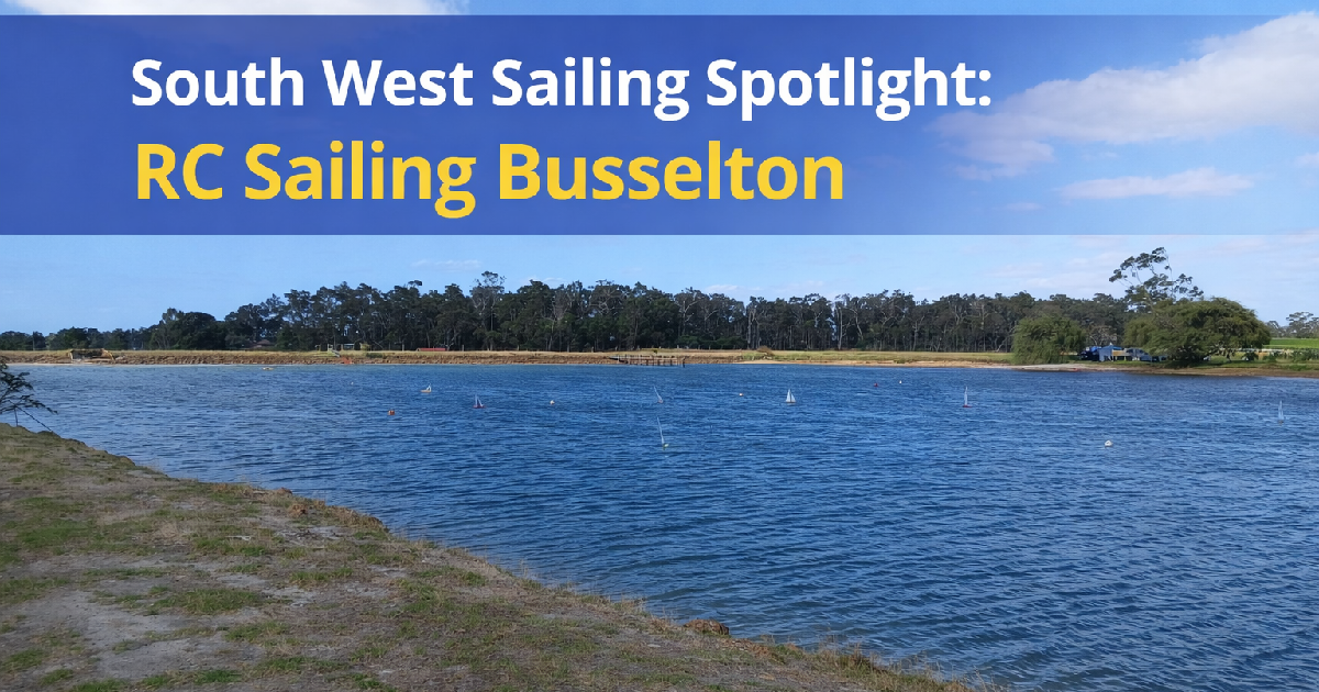 South West Sailing Spotlight: RC Sailing Busselton
